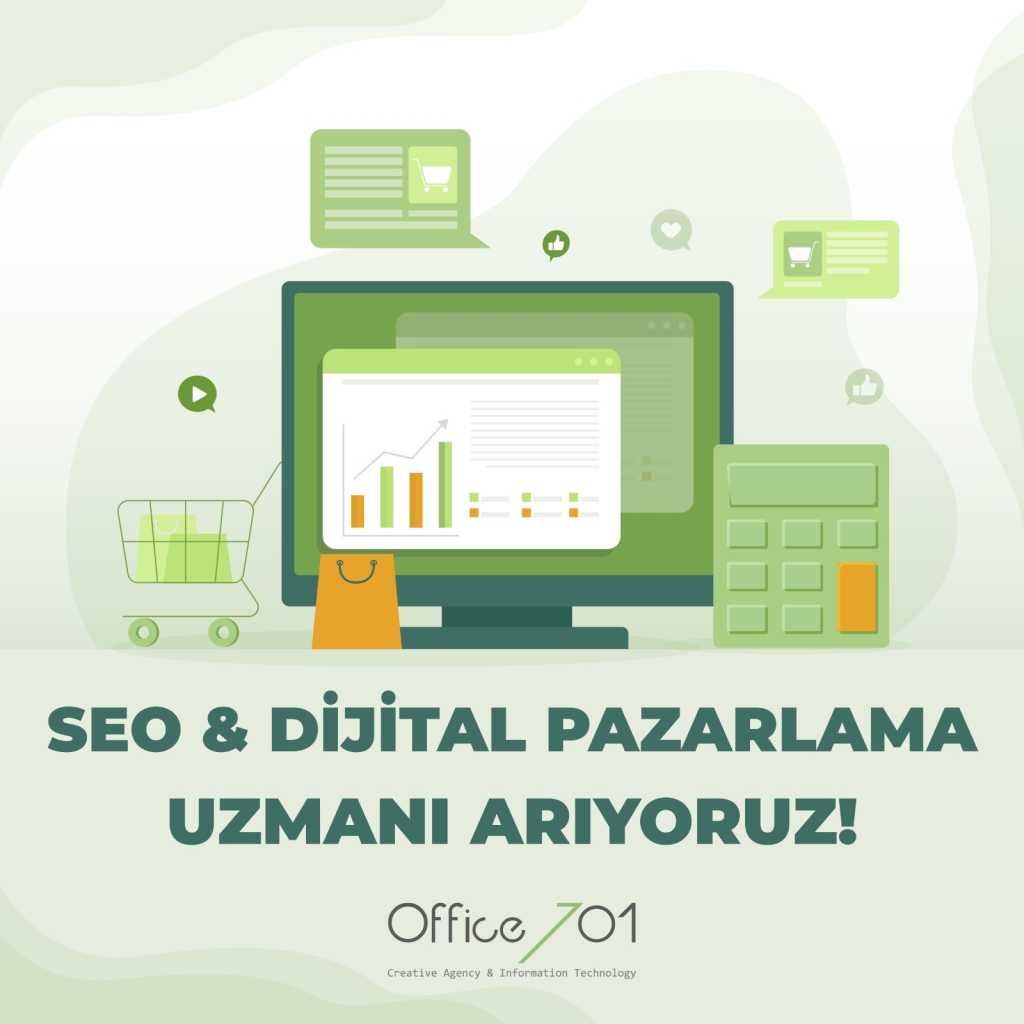 Office701 Creative Agency & Information Techonlogy | Kariyer SEO & Dijital Pazarlama Uzmanı